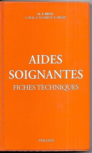 Image du vendeur pour Aides-soignantes. Fiches techniques mis en vente par Dmons et Merveilles