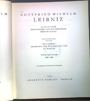 Bild des Verkufers fr Gottfried Wilhelm Leibniz. Allgemeiner, politischer und historischer Briefwechsel. BAND 5: 1687-1690. Smtliche Schriften und Briefe. 1.Reihe. Band 5. zum Verkauf von books4less (Versandantiquariat Petra Gros GmbH & Co. KG)