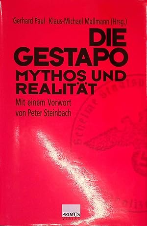 Bild des Verkufers fr Die Gestapo : Mythos und Realitt. zum Verkauf von books4less (Versandantiquariat Petra Gros GmbH & Co. KG)