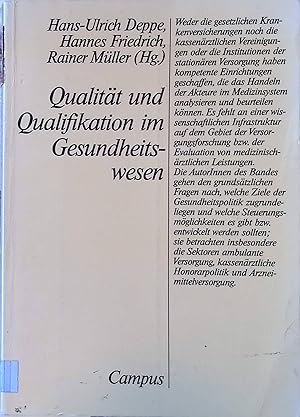 Seller image for Qualitt und Qualifikation im Gesundheitswesen. Reihe Medizin und Gesellschaft for sale by books4less (Versandantiquariat Petra Gros GmbH & Co. KG)