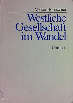 Immagine del venditore per Westliche Gesellschaft im Wandel. venduto da books4less (Versandantiquariat Petra Gros GmbH & Co. KG)