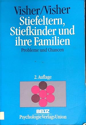 Immagine del venditore per Stiefeltern, Stiefkinder und ihre Familien : Probleme und Chancen. venduto da books4less (Versandantiquariat Petra Gros GmbH & Co. KG)