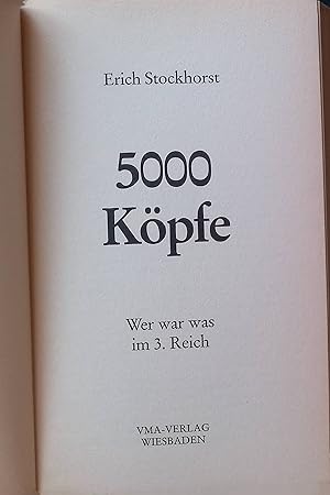 Immagine del venditore per 5000 Kpfe : wer war was im 3. Reich. venduto da books4less (Versandantiquariat Petra Gros GmbH & Co. KG)
