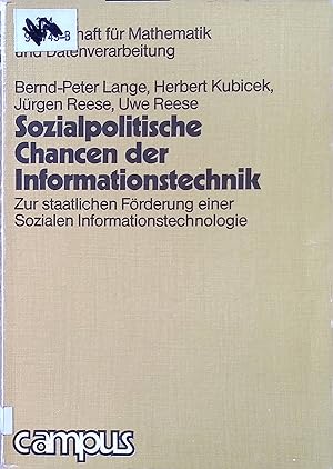 Bild des Verkufers fr Sozialpolitische Chancen der Informationstechnik : zur staatl. Frderung e. sozialen Informationstechnologie. zum Verkauf von books4less (Versandantiquariat Petra Gros GmbH & Co. KG)