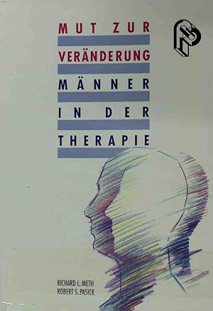 Seller image for Mut zur Vernderung : Mnner in der Therapie. Psychologie und Pdagogik for sale by books4less (Versandantiquariat Petra Gros GmbH & Co. KG)