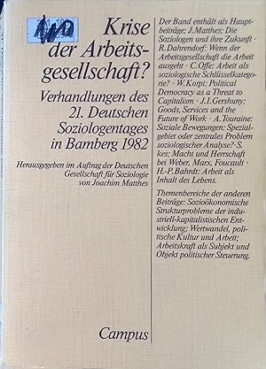 Bild des Verkufers fr Krise der Arbeitsgesellschaft? : Verhandlungen d. 21. Dt. Soziologentages in Bamberg 1982. zum Verkauf von books4less (Versandantiquariat Petra Gros GmbH & Co. KG)