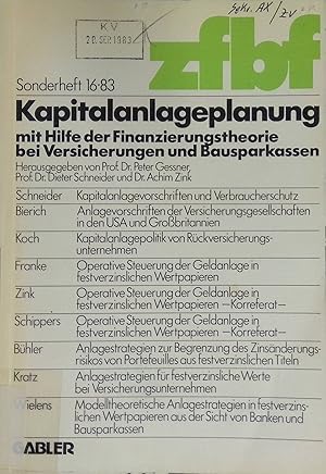 Bild des Verkufers fr Kapitalanlagevorschriften und Verbraucherschutz - in: Kapitalanlageplanung mit Hilfe der Finanzierungstheorie bei Versicherungen und Bausparkassen. Schmalenbachs Zeitschrift fr betriebswirtschaftliche Forschung / Sonderheft ; 16 zum Verkauf von books4less (Versandantiquariat Petra Gros GmbH & Co. KG)