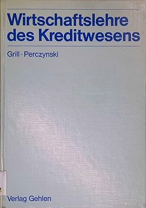 Seller image for Wirtschaftslehre des Kreditwesens. for sale by books4less (Versandantiquariat Petra Gros GmbH & Co. KG)