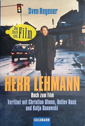 Immagine del venditore per Herr Lehmann. Buch zum Film - Verfilmt mit Christian Ulmen, Detlev Buck und Katja Danowski. (Nr. 45684) venduto da books4less (Versandantiquariat Petra Gros GmbH & Co. KG)