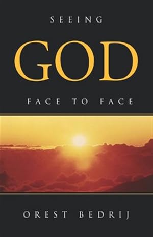 Imagen del vendedor de Seeing God Face to Face a la venta por GreatBookPrices