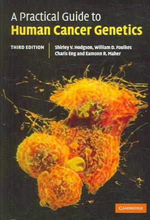Seller image for Practical Guide to Human Cancer Genetics for sale by GreatBookPrices