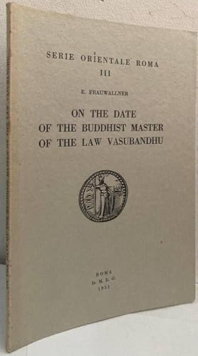 Image du vendeur pour On the Date of the Buddhist Master of the Law Vasubandhu mis en vente par Erik Oskarsson Antikvariat