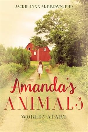 Seller image for Amanda's Animals : Worlds Apart for sale by GreatBookPrices