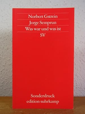 Seller image for Was war und was ist. Reden zur Verleihung des Literaturpreises der Konrad-Adenauer-Stiftung am 13. Mai 2001 in Weimar for sale by Antiquariat Weber