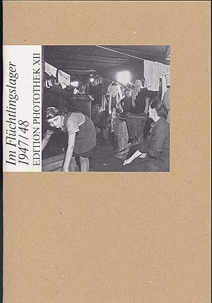 Bild des Verkufers fr Im Flchtlingslager : Benthe, Buchholz, Empelde und Stcken in den Jahren 1947/48 zum Verkauf von Versandantiquariat Karin Dykes