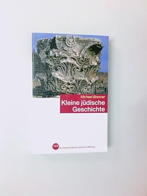 Bild des Verkufers fr Kleine jdische Geschichte Michael Brenner. Bpb, Bundeszentrale fr Politische Bildung zum Verkauf von Antiquariat Buchhandel Daniel Viertel