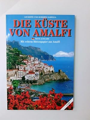 Imagen del vendedor de Die Kste von Amalfi - Mit echtem Bttenpapier aus Amalfi a la venta por Antiquariat Buchhandel Daniel Viertel