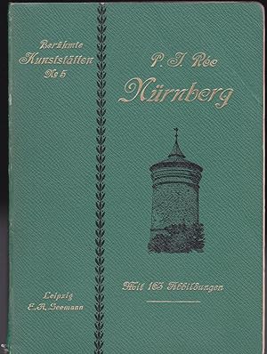 Seller image for Nrnberg. Entwicklung seiner Kunst bis zum Ausgange des 18. Jahrhunderts for sale by Versandantiquariat Karin Dykes