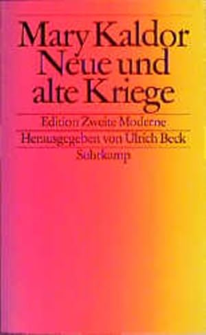 Imagen del vendedor de Neue und alte Kriege: Organisierte Gewalt im Zeitalter der Globalisierung Organisierte Gewalt im Zeitalter der Globalisierung a la venta por Antiquariat Buchhandel Daniel Viertel