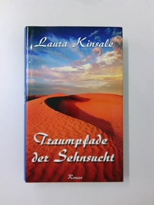 Bild des Verkufers fr Traumpfade der Sehnsucht Roman zum Verkauf von Antiquariat Buchhandel Daniel Viertel