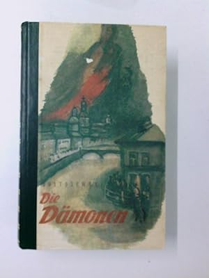 Seller image for Die Dmonen : Roman / F. M. Dostojewski. [bertr. v. E. K. Rahsin] for sale by Antiquariat Buchhandel Daniel Viertel