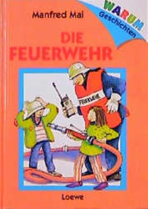 Seller image for Die Feuerwehr Die Feuerwehr for sale by Antiquariat Buchhandel Daniel Viertel