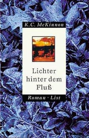 Seller image for Lichter hinter dem Flu K. C. McKinnon. Aus dem Engl. von Charlotte Breuer for sale by Antiquariat Buchhandel Daniel Viertel