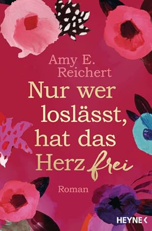 Immagine del venditore per Nur wer loslsst, hat das Herz frei: Roman Roman venduto da Antiquariat Buchhandel Daniel Viertel
