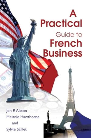 Image du vendeur pour Practical Guide to French Business mis en vente par GreatBookPrices