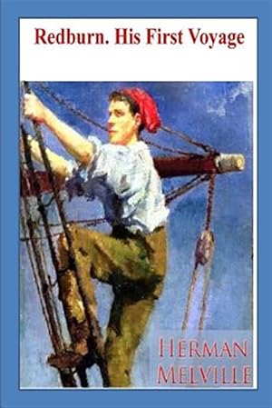 Image du vendeur pour Redburn : His First Voyage mis en vente par GreatBookPrices