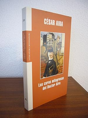 Seller image for LAS CURAS MILAGROSAS DEL DOCTOR AIRA for sale by Libros Mmesis