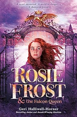 Bild des Verkufers fr Rosie Frost and the Falcon Queen zum Verkauf von ZBK Books