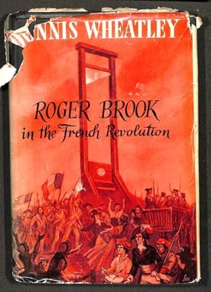 Seller image for Roger Brook in the French Revolution: Comprising "The Rising Storm" and "The Man who Killed the King" for sale by WeBuyBooks