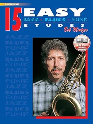 Seller image for 15 Easy Jazz, Blues & Funk Etudes: E-Flat Instruments (Instrumental Series) for sale by ZBK Books