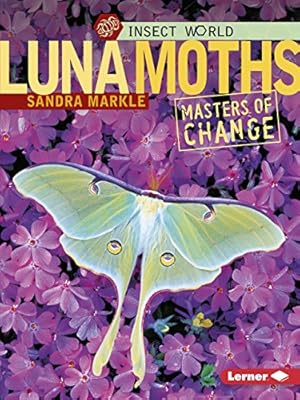 Seller image for Luna Moths: Masters of Change (Insect World) for sale by ZBK Books