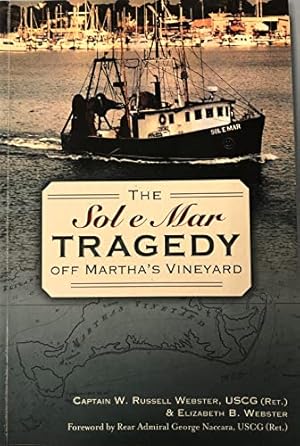 Image du vendeur pour The Sol e Mar Tragedy off Martha's Vineyard (Disaster) mis en vente par ZBK Books