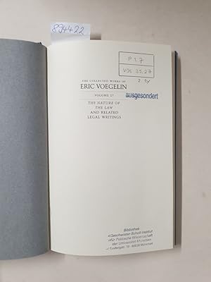 Bild des Verkufers fr The Nature of the Law, and Related Legal Writings: Volume 27 : (= Collected Works of Eric Voegelin Vol.27) zum Verkauf von Versand-Antiquariat Konrad von Agris e.K.