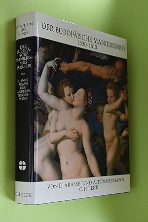 Seller image for Universum der Kunst: Der europische Manierismus: 1520 - 1610. Daniel Arasse; Andreas Tnnesmann. [Der Text von Daniel Arasse wurde aus dem Franz. bertr. von Claudia Schinkievicz] / Universum der Kunst; Bd. 42 for sale by Antiquariat Biebusch