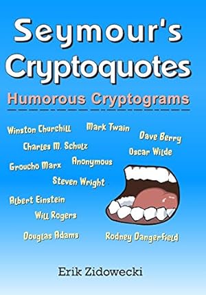 Seller image for Seymour's Cryptoquotes - Humorous Cryptograms for sale by ZBK Books