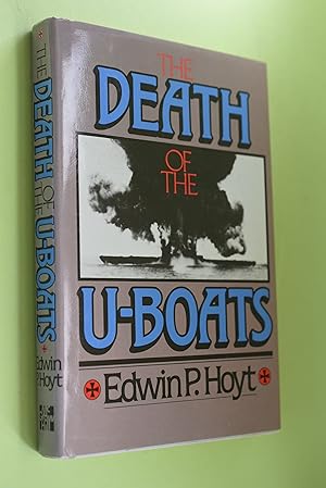 Bild des Verkufers fr The Death of the U-Boats zum Verkauf von Antiquariat Biebusch