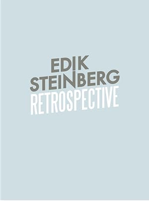 Imagen del vendedor de Edik Steinberg : rtrospective = ???? ????????? : ????????????? [Exposition prsente  la galerie Le Minotaure du 18 mai au 1er juillet 2017] a la venta por Papier Mouvant