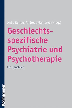 Imagen del vendedor de Geschlechtsspezifische Psychiatrie und Psychotherapie: Ein Handbuch a la venta por Express-Buchversand