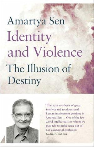 Seller image for Identity and Violence: The Illusion of Destiny for sale by WeBuyBooks