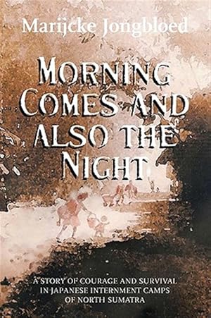 Bild des Verkufers fr Morning Comes and also the Night zum Verkauf von GreatBookPricesUK