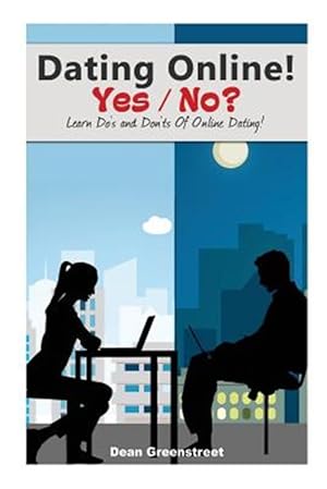 Bild des Verkufers fr Dating Online! Yes / No? zum Verkauf von GreatBookPrices