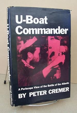 Image du vendeur pour U-Boat Commander mis en vente par John E. DeLeau