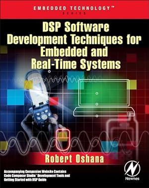 Bild des Verkufers fr DSP Software Development Techniques for Embedded and Real-Time Systems zum Verkauf von GreatBookPricesUK