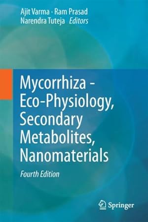 Bild des Verkufers fr Mycorrhiza - Eco-physiology, Secondary Metabolites, Nanomaterials zum Verkauf von GreatBookPrices