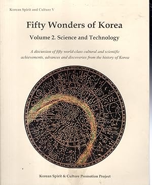 Seller image for Fifty Wonders of Korea: Volume 2: Science and Technology for sale by Dorley House Books, Inc.