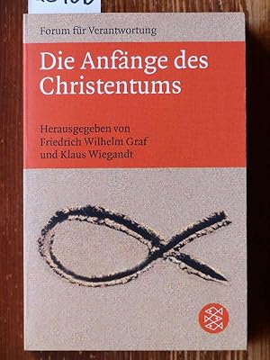 Bild des Verkufers fr Die Anfnge des Christentums. (Forum fr Verantwortung. Kolloquium 7.) zum Verkauf von Michael Fehlauer - Antiquariat